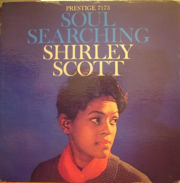 Soul Searching album cover -- Shirley Scott Trio -- Prestige Records 1959 -- Kissa Kissa