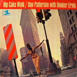 Don Patterson — Hip Cake Walk album cover, Prestige