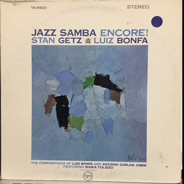 Jazz Samba Encore! album cover, Verve 1963 -- played at Summer Samba, Kissa Kissa