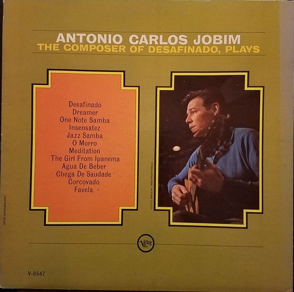 The Composer of Desafinado, Plays album cover, Verve 1963 -- played at Summer Samba, Kissa Kissa