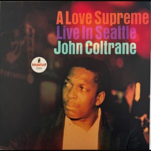A Love Supreme: Live in Seattle album cover