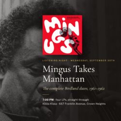 Charles Mingus playing bass, with the Mingus Takes Manhattan box set from New Land